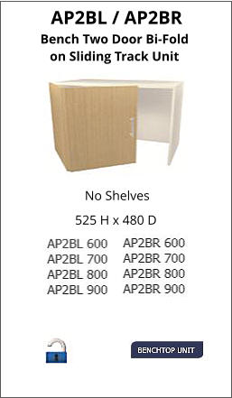 AP2BL / AP2BR Bench Two Door Bi-Fold on Sliding Track Unit No Shelves 525 H x 480 D