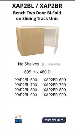 XAP2BL / XAP2BR Bench Two Door Bi-Fold on Sliding Track Unit No Shelves   (BL shown) 695 H x 480 D