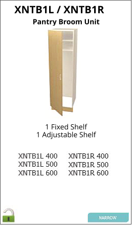 XNTB1L / XNTB1R Pantry Broom Unit 1 Fixed Shelf 1 Adjustable Shelf